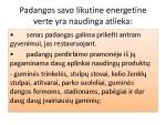 Padangų atliekų surinkimo sistemos schema