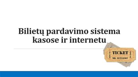 Schema, iliustruojanti bilietų pardavimo procesą ir dokumentus