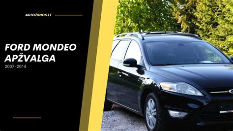 Ford Mondeo evoliucijos eigos schema nuo 1993 iki 2007 metų