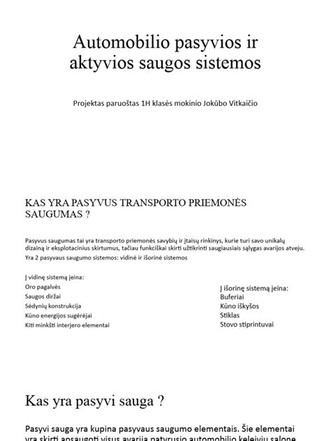 automobilio interjero nuotrauka su prietaisų skydeliu, kuriame matomos aktyvios pagalbos sistemos