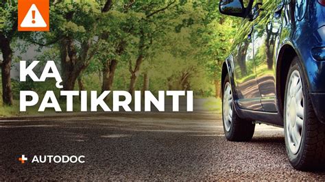 Infografika su pagrindiniais automobilio patikros punktais