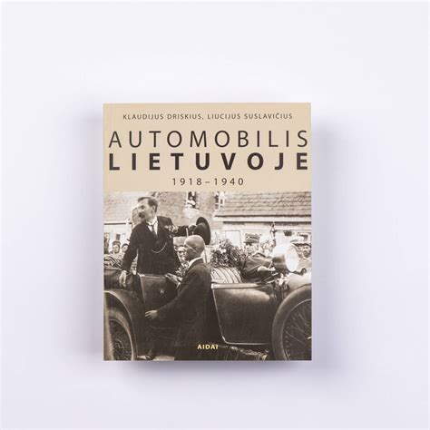 Nuotraukų skirsnis iš albumo „Automobilis Lietuvoje 1918-1940“: Lietuvos kariuomenės transportas ir prabangūs automobiliai