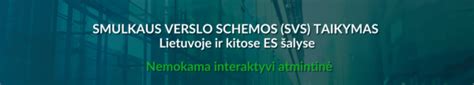 Schema: Smulkiojo verslo schemos (SVS) taikymo sąlygos ir prievolės