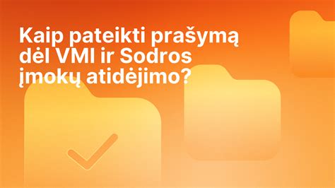 Sхема: žingsniai, kaip pateikti prašymą dėl mokesčių atidėjimo „Mano VMI“ portale