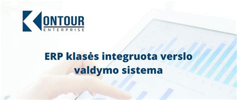 Verslo valdymo sistemos sąsaja ir funkcionalumas