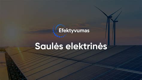 Tematinis paveikslėlis: saulės elektrinės ir įmonės veiklos valdymas