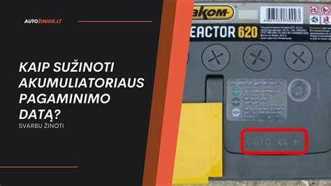 schema: akumuliatoriaus korpuso vietos, kuriose dažniausiai nurodoma pagaminimo data (lipdukas, dangtelis ar įspaudas korpuse)