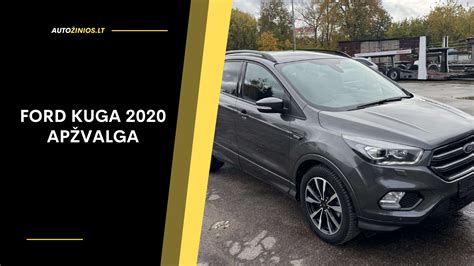 Išorinio dizaino apžvalga: naujojo Ford Kuga kėbulo linijos ir priekinės dalies stilius