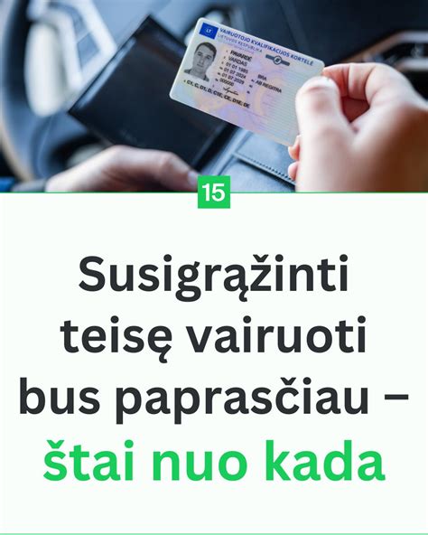Infografika: Teisės vairuoti grąžinimo procesas po supaprastinimo