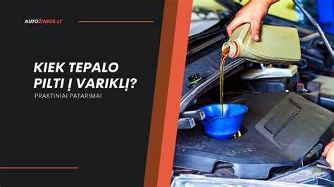 Tematinė nuotrauka: Variklio tepalo pildymas į automobilį