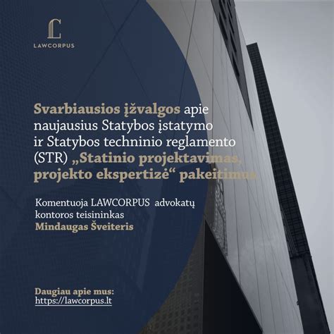 Lietuvos Statybos Techninio Reglamento (STR) santrauka
