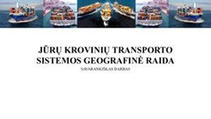 Schema, iliustruojanti jūrų transporto sistemos vietą pasaulinėje logistikos grandinėje