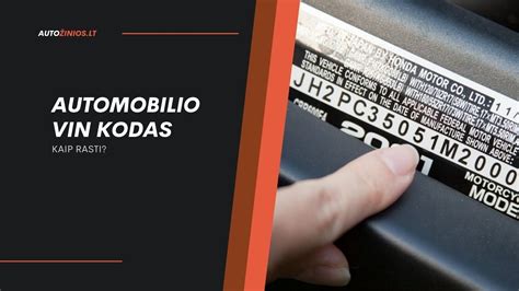 Nuotrauka su automobilio VIN kodu ir dokumentais