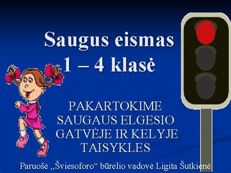 Saugus eismas kelyje, automobilis be defektų