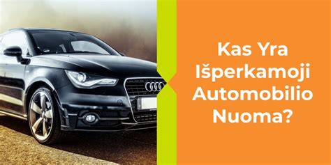 Infografika: Automobilio nuomos sąlygos ir dokumentai