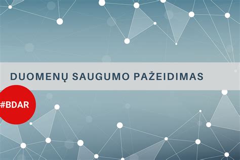 Schema, iliustruojanti duomenų apsaugos pažeidimo grandinę ir pasekmes