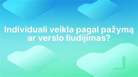 Infografika: Individualios veiklos pagal pažymą privalumai