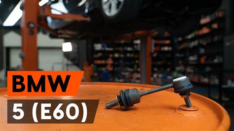 Mechanikas keičiantis BMW E60 stabilizatoriaus traukę