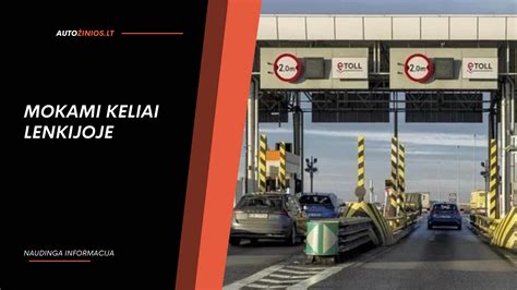 Lentelė su mokamų kelių atkarpomis ir tarifais