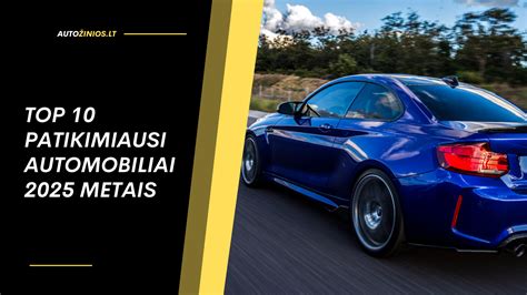infografika: Top 10 populiariausių automobilių markių Lietuvoje pagal registracijų skaičių