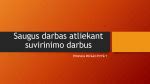 Kvalifikuoto specialisto darbas, atliekant stiklų tamsinimą
