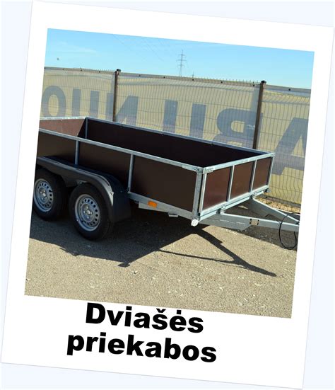 įvairių tipų priekabos ir traliukai nuomai, vienos ir dviejų ašių, su tentais