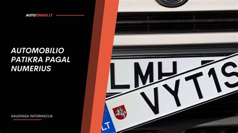 Skirtingos VIN numerio buvimo vietos automobilyje