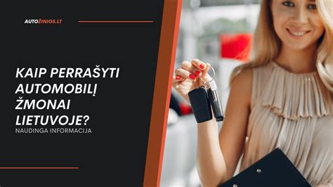 Infografika: Automobilio perrašymo žingsniai Lietuvoje