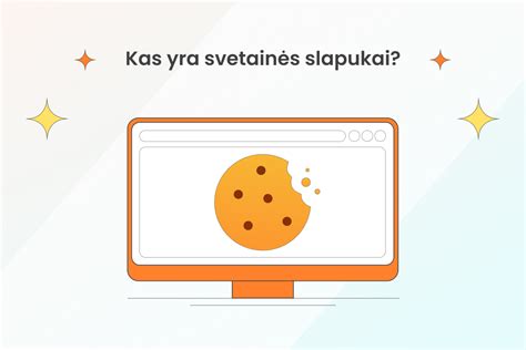schema: kaip slapukai veikia naršyklėje ir įsimena vartotojo pasirinkimus