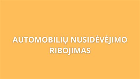 Lentelė: Automobilių nusidėvėjimo normatyvai (naujiems, naudotiems, krovininiams)