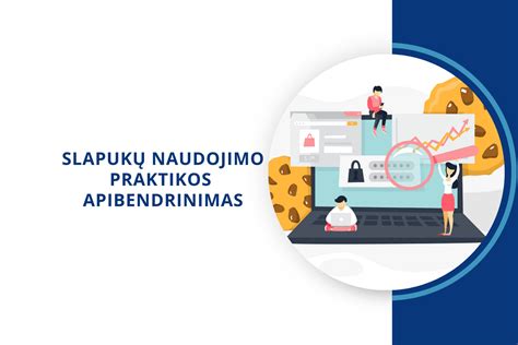 Slapukų ir duomenų rinkimo schemos paaiškinimas