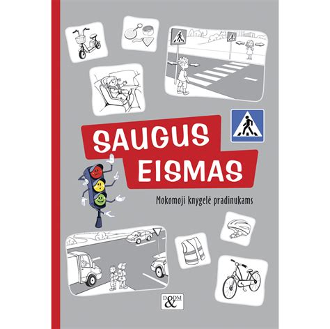 Saugus eismas ir prevencija keliuose