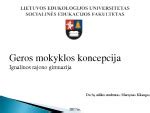 infografika: Geros mokyklos koncepcija ir mokyklos veikla