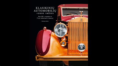 Klasikinių automobilių paroda: vitrina su įvairių laikmečių gražiausiais modeliais.