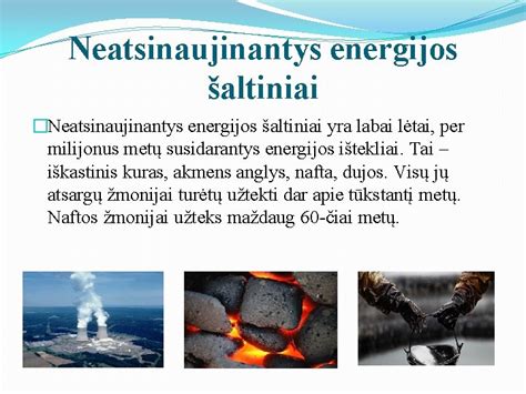 Infografika, palyginanti žaliosios energijos šaltinius (saulė, vėjas, vanduo, biomasė) su iškastiniu kuru (anglis, nafta, dujos).