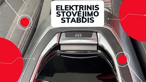 Ilustracija, kaip elektrinis rankinis stabdis pakeičia tradicinę rankinio stabdžio svirtį salone, paliekant daugiau vietos.