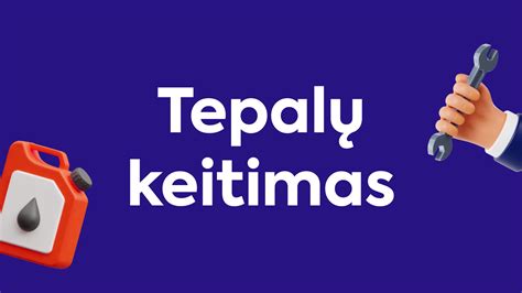 Infografikas: tepalų keitimo įrankiai ir procesas žingsnis po žingsnio