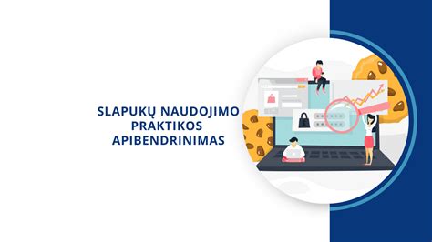 Infografika: Slapukų naudojimo principai ir duomenų valdymas