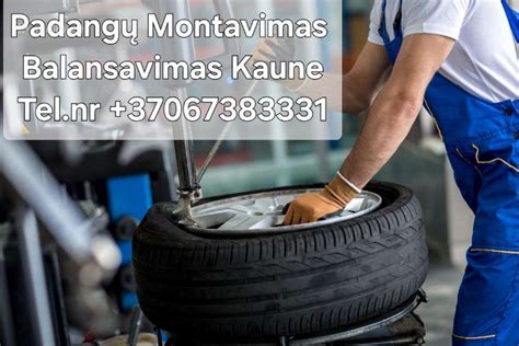 Profesionalus padangų montavimas ir balansavimas Kaune