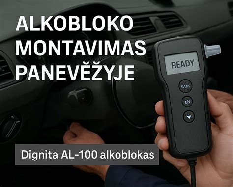 Pavyzdys: alkobloko įrenginys automobilyje